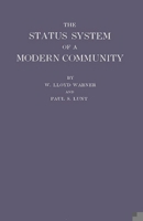 The Status System of a Modern Community (Yankee City Series) 0837169593 Book Cover