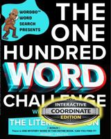 Wordbo Word Search Presents: The One Hundred Word Challenge with Professor O: The Literal Edition - Interactive Coordinate Edition 1966110081 Book Cover