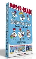 Sabrina Sue Loves to Travel! (Boxed Set): Sabrina Sue Loves the Sea; Sabrina Sue Loves the Snow; Sabrina Sue Loves the City; Sabrina Sue Loves the ... the Moon; Sabrina Sue Loves the Mountains 1665972688 Book Cover