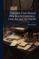 Theorie Und Praxis Der Buchfuhrungs- Und Bilanz-Revision 1148608079 Book Cover