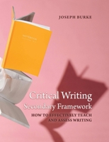 Critical Writing Secondary Framework B0DQVRQW49 Book Cover