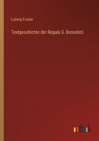 Textgeschichte der Regula S. Benedicti 3368486365 Book Cover