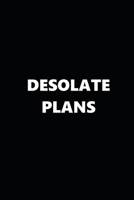 2020 Weekly Planner Funny Humorous Desolate Plans 134 Pages: 2020 Planners Calendars Organizers Datebooks Appointment Books Agendas 1706561326 Book Cover