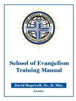 The Joshua Ministry School of Evangelism Training Manual ID# 6029918 0978605632 Book Cover