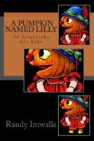 A Pumpkin Named Lilly 1500526967 Book Cover