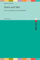 Nord Und Sud: Texte Uber Die Polnische Geschichtskultur 3447115165 Book Cover