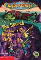 The Search for the Power Orb 0439542413 Book Cover