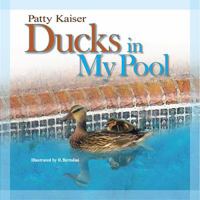 Ducks in My Pool 1792312067 Book Cover