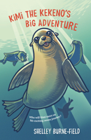 Kimi the Kekeno's Big Adventure 1991006837 Book Cover