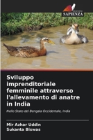 Sviluppo imprenditoriale femminile attraverso l'allevamento di anatre in India (Italian Edition) 620845493X Book Cover