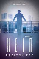 Heir: A Corporation Novel 0989213471 Book Cover