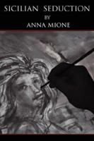 Sicilian Seduction: The Seduction of Katy 1434308456 Book Cover