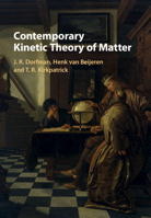Contemporary Kinetic Theory of Matter 0521895472 Book Cover