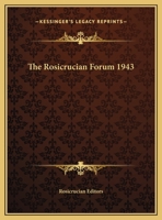 The Rosicrucian Forum 1943 1162722886 Book Cover