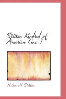 Stetson Kindred of America (Incorporated): Containing Account of Annual Meetings, Short Biographical Sketches, Historical Papers, Genealogy, List of Members, Etc (Classic Reprint) 1013986660 Book Cover