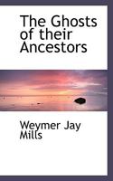 The ghosts of their ancestors 9355893892 Book Cover