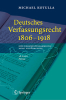 Deutsches Verfassungsrecht 1806 - 1918: Eine Dokumentensammlung nebst Einführungen, 18. Band: Nassau 3662629518 Book Cover