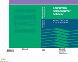 Economics and Consumer Behavior 0521296765 Book Cover