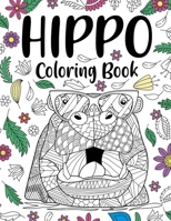 Hippo Coloring Book: A Cute Adult Coloring Books for Hippo Lovers, Best Gift for Animals Lovers B08NF32DCZ Book Cover