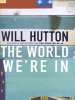 The World We're in 0316860816 Book Cover
