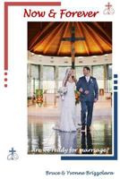 Now and Forever: Getting to Know Your Partner Before Marriage 1533275459 Book Cover