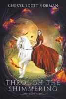 Through the Shimmering B09SKYWW8Q Book Cover