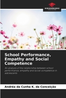 School Performance, Empathy and Social Competence 6208052114 Book Cover
