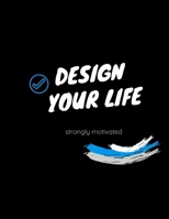 Design your life black&white 1073173143 Book Cover