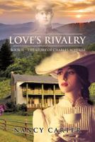 Love's Rivalry 1498481469 Book Cover