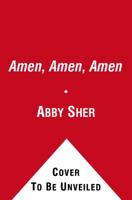 Amen, Amen, Amen: Memoir of a Girl Who Couldn't Stop Praying (Among Other Things) 1416589457 Book Cover