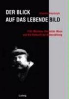 Der Blick auf das lebende Bild. 3933598516 Book Cover