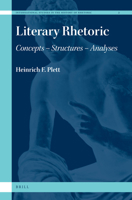 Literary Rhetoric: Concepts - Structures - Analyses 9004171134 Book Cover