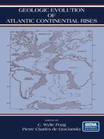 Geologic Evolution of Atlantic Continental Rises 1468465023 Book Cover
