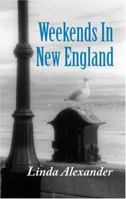 Weekends in New England 097489625X Book Cover