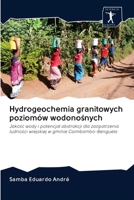 Hydrogeochemia granitowych poziomów wodonośnych 6200952914 Book Cover