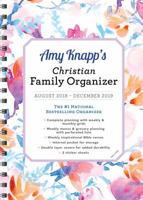 2019 Amy Knapp's Christian Family Organizer: August 2018-December 2019 1492663573 Book Cover
