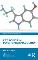 Key Topics in Psychopharmacology (BPS Key Topics in Psychology) 1041223331 Book Cover