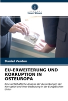 Eu-Erweiterung Und Korruption in Osteuropa 6203358789 Book Cover