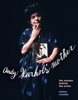 Warhol's Mother: The Woman Behind the Artist (Russian and East European Studies) 0822948400 Book Cover