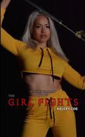 The Girl Fights 1795602171 Book Cover