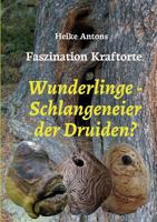 Wunderlinge - Schlangeneier Der Druiden? 3849591689 Book Cover