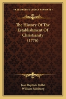 The History Of The Establishment Of Christianity 1166189988 Book Cover