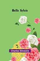 Belle Sylvie (French Edition) 9366383602 Book Cover