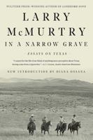 In a Narrow Grave : Essays on Texas