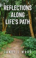 Reflections Along Life’s Path 1968437541 Book Cover