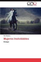 Mujeres Inolvidables 3847352091 Book Cover