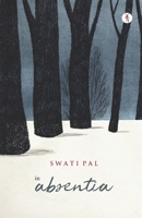 In Absentia 8195240135 Book Cover