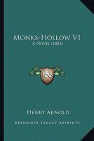 Monks-Hollow V1: A Novel 1165603594 Book Cover