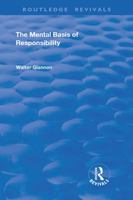 The Mental Basis of Responsibility 1138739839 Book Cover