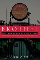 Brothel: Mustang Ranch and Its Women 0375503315 Book Cover